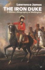 26387 - James, L. - Iron Duke. A Military Biography of Wellington (The)