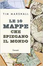 26488 - Marshall, T. - 10 mappe che spiegano il mondo (Le)