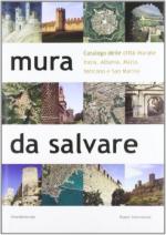 26537 - Posocco, F. cur - Mura da salvare. Catalogo delle citta' murate Italia, Albania, Malta, Vaticano e San Marino