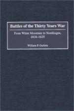 26548 - Guthrie, W.P. - Battles of the Thirty Years War. From White Mountain to Nordlingen, 1618-1635