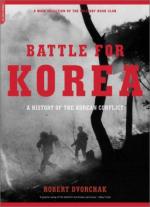 26588 - Dvorchak, R. - Battle for Korea. A History of Corean Conflict