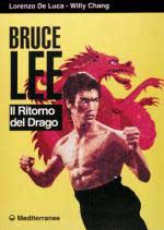 26821 - De Luca-Chang, L.-W - Bruce Lee. il ritorno del drago
