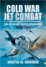 26872 - Bowman, M. - Cold War Jet Combat. Air-to-Air Jet Fighter Operations 1950-1972