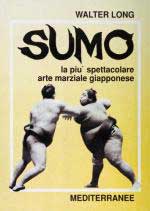 26941 - Long, W. - Sumo. La piu' spettacolare arte marziale giapponese