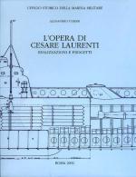 27610 - Turrini, A. - Opera di Cesare Laurenti. Realizzazioni e progetti (L')