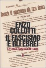 27661 - Collotti, E. - Fascismo e gli ebrei. Le Leggi razziali in Italia (Il)