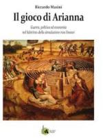 27967 - Masini, R. - Gioco di Arianna. Guerra, politica ed economia nel labirinto della simulazione non lineare (Il)