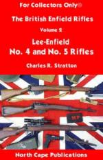28029 - Stratton, C.R. - British Enfield Rifles Volume 2: No. 4 and No. 5 Rifles 3rd Edition, Revised