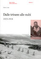 28056 - Ceola, M. - Dalle trincee alle nubi 1915-1918
