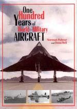 28886 - Polmar-Bell, N.-D. - One Hundred Years of World Military Aircraft