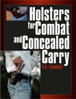 28896 - Campbell, R.K. - Holsters for Combat and Concealed Carry