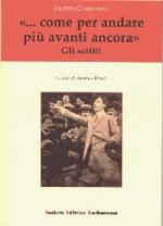 28929 - Benzi, A. cur - Filippo Corridoni '... come per andare piu' avanti ancora'. Gli scritti