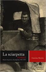 29029 - Moretto, G. - Sciarpetta rossa. Diario di guerra e di prigionia 1943-1945