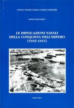 30110 - Pellegrini, E. - Implicazioni navali della conquista dell'impero 1935-1941 (Le)