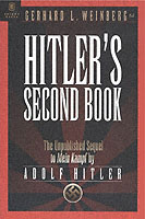 30272 - Weinberg, G.L. cur - Hitler's Second Book. The unpublished Sequel to Mein Kampf by Adolf Hitler