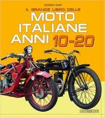 30327 - Sarti, G. - Grande libro delle moto italiane anni 10-20 (Il)