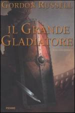 30394 - Russell, G. - Grande Gladiatore (Il)