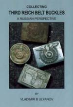 30872 - Ulyanov, V.B. - Collecting Third Reich Belt Buckles. A Russian Perspective