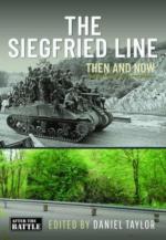 31004 - Taylor, D. cur - Siegfried Line Then and Now