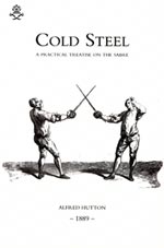 31005 - Hutton, A. - Cold Steel: A Practical Treatise on the Sabre (1889)