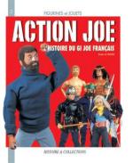31078 - Le Vexier, E. - Action Joe. L'Histoire du GI Joe Francais - Figurines et Jouets 02