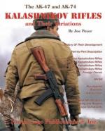 31121 - Poyer, J. - AK-47 and AK-74 Kalashnikov Rifles and their Variations. 4th Edition (The)
