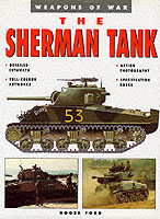 31285 - Ford, R. - Sherman Tank. Weapons of War (The)