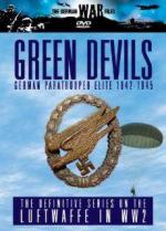 31355 - AAVV,  - German War Files: Green Devils 1942-1945. The German Paratrooper Elite DVD