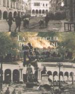 31534 - Gaspari, P. - Battaglia dei Capitani. Udine 28 Ottobre 1917 (Nuova ed.)