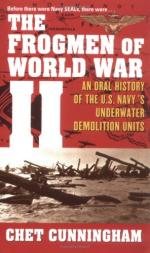 31925 - Cunningham, C. - Frogmen of WWII. An oral History of the US Navy's Underwater Demolition Units (The)