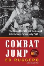 32193 - Ruggero, E. - Combat Jump. The Young Men Who Led the Assault Into Fortress Europe, July 1943