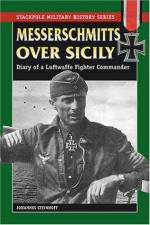32197 - Steinhoff, J. - Messerschmitts over Sicily. Diary of a Luftwaffe Fighter Commander