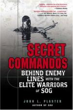 32255 - Plaster, J.L. - Secret Commandos. Behind Enemy Lines with the Elite Warriors of SOG