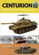 32370 - Jackson, R. - Centurion. Armoured Hero of Post-War Tank Battles - TankCraft 14