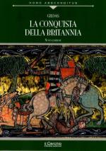 32443 - Gildas,  - Conquista della Britannia. De excidio Britanniae (La)