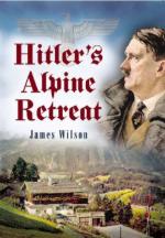 32681 - Wilson, J. - Hitler's Alpine Retreat