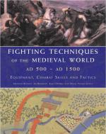 32752 - Bennett-Bradbury-DeVries, M.-J.-K. - Fighting Techniques of the Medieval World AD 500 to AD 1500