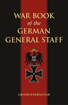 32845 - Morgan, J.H. cur - War Book of the German General Staff. Grossgeneralstab