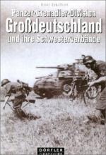 32948 - Scheibert, H. - Panzer-Grenadier-Division Grossdeutschland und ihre Schwesterverbaende