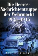 32958 - Kampe, H.G. - Heeres-Nachrichtentruppe der Wehrmacht 1935-1945 (Die)