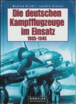 33008 - Griehl-Dressel, M.-J. - Deutschen Kampfflugzeuge im Einsatz 1935-1945 (Die)