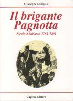 33066 - Coniglio, G. - Brigante Pagnotta. Nicola Abalsamo 1762-1808 (Il)