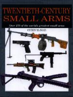 33254 - McNab, C. - Twentieth Century Small Arms. 300 of the world's greatest small arms