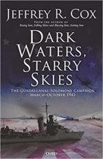 33737 - Cox, J.R. - Dark Waters, Starry Skies. The Guadalcanal-Solomons Campaign. March-October 1943