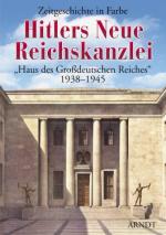 33826 - AAVV,  - Hitlers Neue Reichskanzlei. 'Haus des Grossdeutschen Reichs' 1938-1945