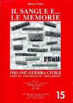 33950 - Pirina, M. - Sangue e...le memorie. 1943-1947 Guerra Civile (Il) - Libro+DVD