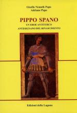 34217 - Nemeth-Papo, G.-A. - Pippo Spano. Un eroe antiturco antesignano del Rinascimento