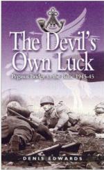 34333 - Edwards, D. - Devil's Own Luck. Pegasus Bridge to the Baltic 1944-45 (The)