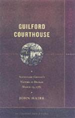 34407 - Hairr, J. - Battleground America - Guilford Courthouse