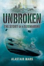 34425 - Mars, A. - Unbroken. The Story of a Submarine